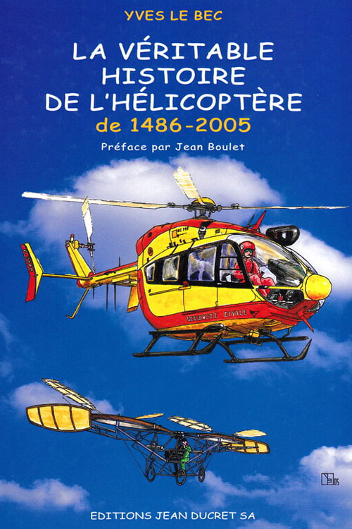 La véritable histoire de l'hélicoptère
